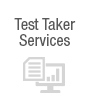 Test Taker Services
