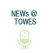 NEWs @ TOWES