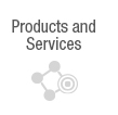 Products and Services