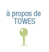 À propos de TOWES